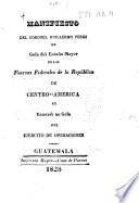 Manifiesto del coronel Guillermo Perks, ex Gefe del Estado Mayor de las Fuerzas Federales de la República de Centro-America, etc
