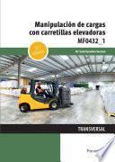 Manipulación de cargas con carretillas elevadoras 2.ª edición