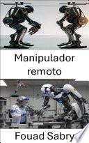 Manipulador remoto