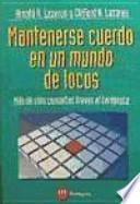 Mantenerse cuerdo en un mundo de locos