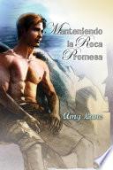 Manteniendo la Roca Promesa