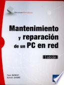 Mantenimiento y reparación de un PC en red