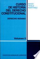 Manual 98. Curso de Historia del Derecho Constitucional Vol.2