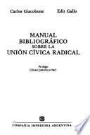 Manual bibliográfico sobre la Unión Cívica Radical