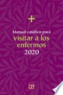 Manual católico para visitar a los enfermos 2020
