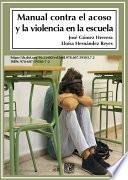 Manual contra el acoso y la violencia en la escuela