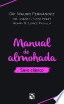 Manual de Almohada. Sexo Clásico