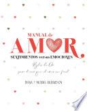 Manual de amor: Sentimientos versus emociones