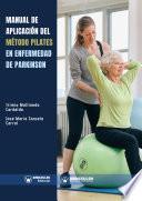Manual de aplicación del Método Pilates en enfermedad de Parkinson