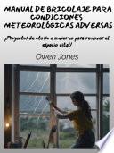 Manual de bricolaje para condiciones meteorológicas adversas