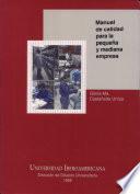Manual de calidad para la pequeña y mediana empresa