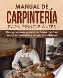 Manual de carpintería para principiantes