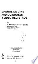 Manual de cine audiovisuales y video-registros