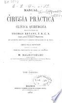 Manual de cirugía práctica y clínica quirúrgica