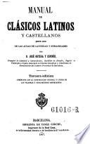 Manual de clasicos latinos y castellanos para uso de las aulas de latinidad y humanidades