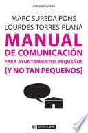 Manual de comunicación para ayuntamientos pequeños (y no tan pequeños)