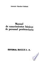 Manual de conocimientos básicos de personal penitenciario