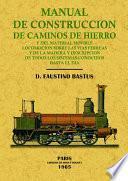 MANUAL DE CONSTRUCCION DE CAMINOS DE HIERRO
