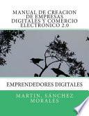 Manual de Creacion de Empresas Digitales y Comercio Electronico 2. 0