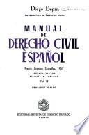 Manual de derecho civil español: Derechos reales