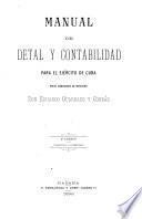 Manual de detal y contabilidad para el ejército de Cuba ...