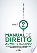 Manual de Direito Administrativo - Volume 02