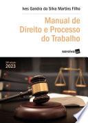 Manual de Direito e Processo do Trabalho - Série Idp - 28ª edição 2023
