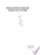 Manual de elaboración y producción de materiales de postalfabetización y educación civica para mujeres de América Latina y los Caribes