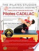 Manual de Entrenamiento para Instructores de Pilates Cadillac (Spanish Edition)