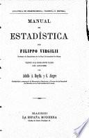 Manual de estadística por Filippo Virgilii ...