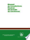 Manual de estadísticas básicas del estado de Zacatecas