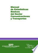 Manual de estadísticas básicas del sector comunicaciones y transportes