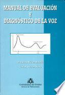 Manual de evaluación y diagnóstico de la voz