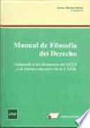 Manual de filosofía del derecho : adaptado de las directrices del EEES y al sistema educativo de la UNED
