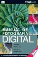 MANUAL DE FOTOGRAFIA DIGITAL, N/ED.