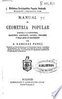 Manual de geometría popular aplicada a la carpintería, ebanistería, albañilería, cantería, cerrajería y otras artes de construcción