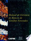 Manual de gerencia de bancos de semillas foestales