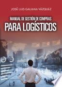 Manual de gestión de compras para logísticos
