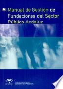 Manual de gestión de fundaciones del sector público andaluz