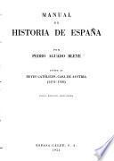 Manual de historia de España: Reyes católicos - Casa de Austria (1474-1700)