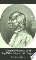 Manual de historia de la República Oriental del Uruguay