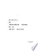 Manual de investigación criminal de la policía boliviana