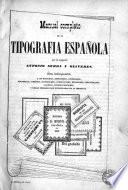 Manual de la tipografia española, ó sea, El Arte de la imprenta