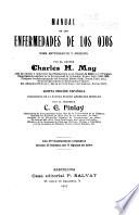 Manual de las enfermedades de los ojos para estudiantes y médicos