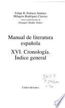 Manual de literatura española: Cronologiá. Índice general