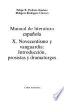 Manual de literatura española: Novecentismo y vanguardia: introducción, prosistas y dramaturgos