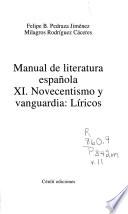 Manual de literatura española: Novecentismo y vanguardia: Líricos