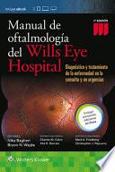 Manual de Oftalmologia Del Wills Eye Hospital