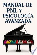 Manual de PNL y Psicología Avanazada