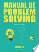 MANUAL DE PROBLEM SOLVING